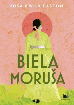 Biela Moruša - Rosa Kwon Easton
