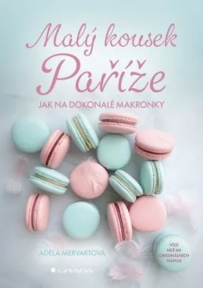 Malý kousek Paříže - Adéla Mervartová