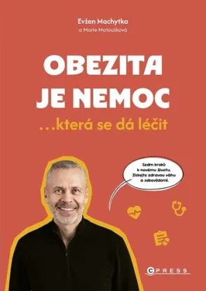 Obezita je nemoc - Marie Machytková, Evžen Machytka
