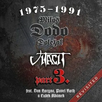 Doleža Miloš, Dodo & Vitacit - 1975-1991 Revisited Part III. LP - Miloš Doležal, Vitacit