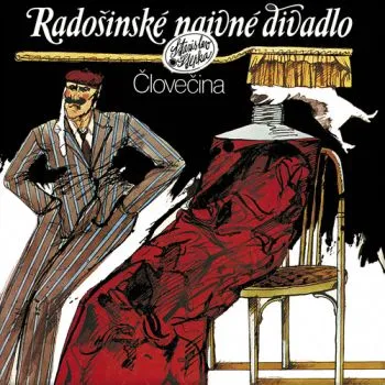 Radošinské naivné divadlo - Človečina LP - Radošinské naivné divadlo