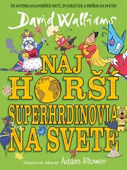 Najhorší superhrdinovia na svete - David Walliams