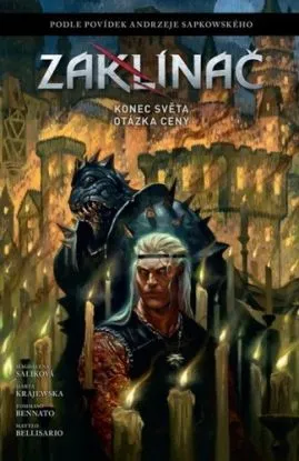 Zaklínač: Konec světa / Otázka ceny - Magdalena Saliková, Marta Krajewska