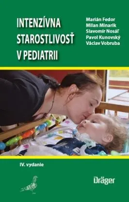 Intenzívna starostlivosť v pediatrii, 4.vydanie