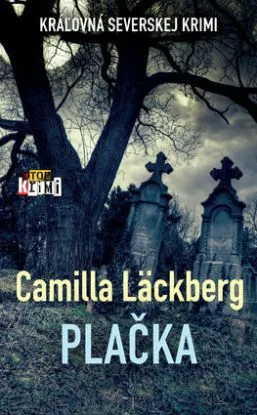 Plačka - Camilla Läckberg