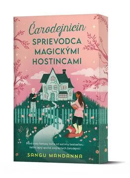 Čarodejnicin sprievodca magickými hostincami - Sangu Mandanna
