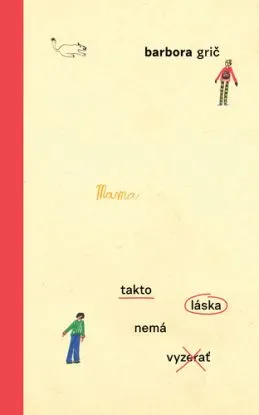 Takto láska nemá vyzerať, 2. vydanie - Barbora Grič