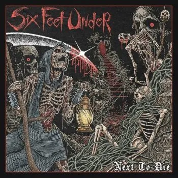 Six Feet Under - Next To Die CD - Six Feet Under