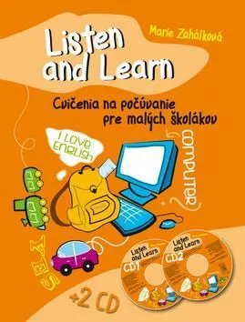 Listen and Learn Cvičenia na počúvanie pre malých školákov + 2 CD - Marie Zahálková