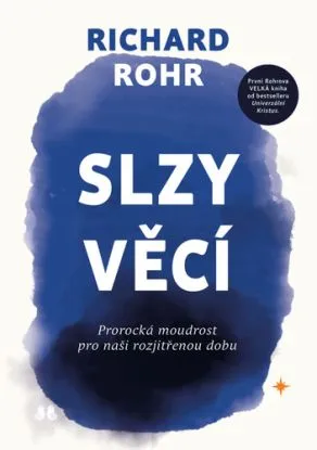 Slzy věcí - Richard Rohr