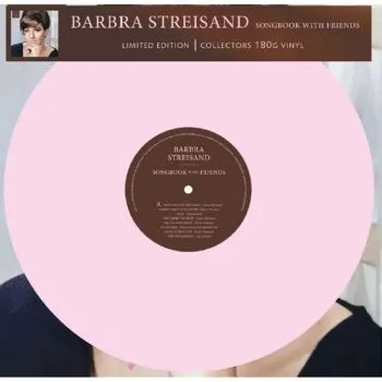 Streisand Barbra - Songbook With Friends (Rosé) LP - Barbra Streisand