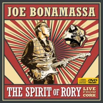 Bonamassa Joe - The Spirit of Rory: Live From Cork CD+DVD - Joe Bonamassa