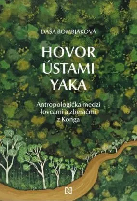 Hovor ústami Yaka - Daša Bombjaková