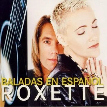 Roxette - Baladas En Espanol CD - Roxette