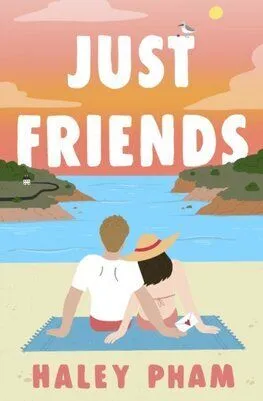Just Friends - Haley Pham