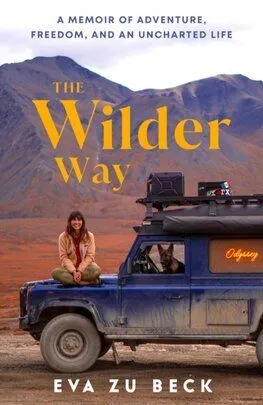 The Wilder Way - Eva zu Beck