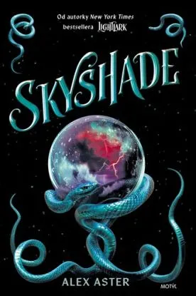 Lightlark 3: Skyshade - Alex Aster