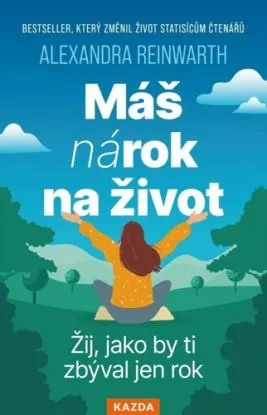 Máš nárok na život - Alexandra Reinwarthová