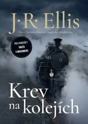 Krev na kolejích - J. R. Ellis
