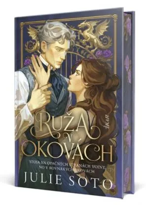 Ruža v okovách - Julie Soto