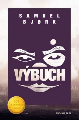 Výbuch - Samuel Bjork