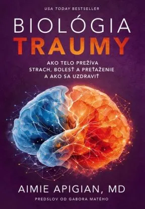 Biológia traumy - Aimie Apigian