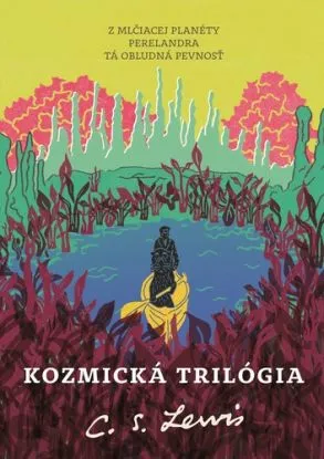 Kozmická trilógia - C.S. Lewis