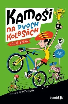 Kamoši na dvoch kolesách - Július Belan, Lukáš Fibrich