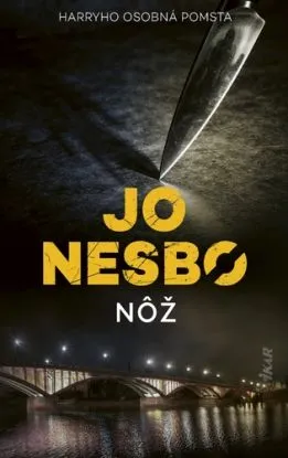 Nôž, 2. vydanie - Jo Nesbo