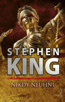 Nikdy neuhni - Stephen King