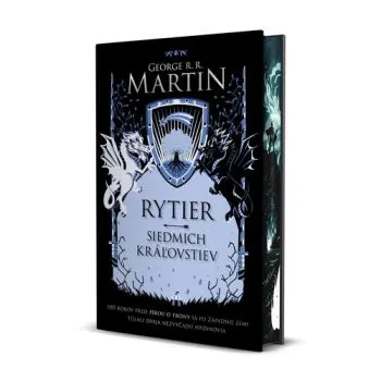 Rytier siedmich kráľovstiev (špeciálne vydanie) - George R.R. Martin