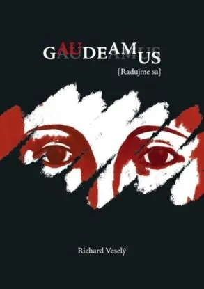 Gaudeamus (Radujme sa) - Richard Veselý