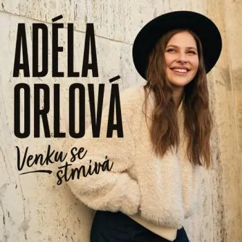 Orlová Adéla - Venku se stmívá CD - Adéla Orlová