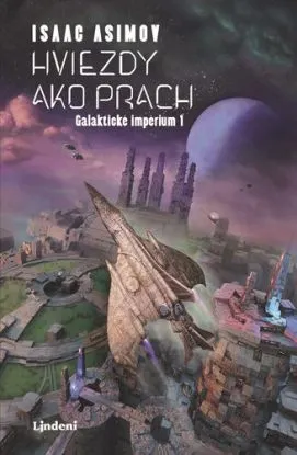 Hviezdy ako prach - Isaac Asimov