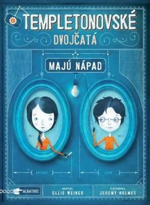 Templetonovské dvojčatá majú nápad - Ellis Weiner