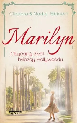 Marilyn - Claudia Beinert, Nadja Beinert