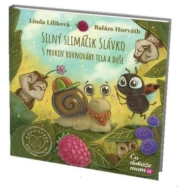 Silný slimáčik Slávko - Linda Liliková