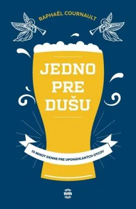 Jedno pre dušu - Raphaël Cournault