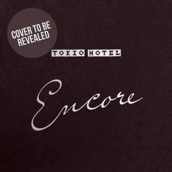 Tokio Hotel - Encore CD - Tokio Hotel