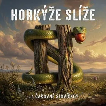 Horkýže slíže - ... a čarovné slovíčko ? CD - Horkýže slíže