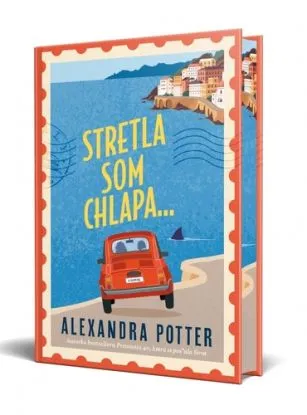 Stretla som chlapa - Alexandra Potter
