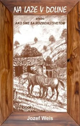 Na laze v doline - Jozef Weis