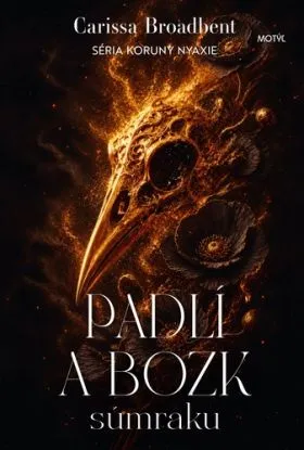 Koruny Nyaxie 4: Padlí a bozk súmraku - Carissa Broadbent