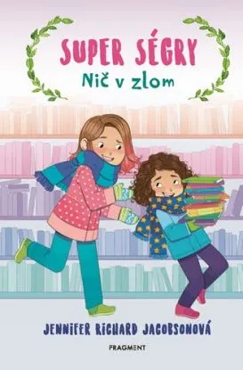 Super ségry 6: Nič v zlom - Jennifer Richard Jacobson