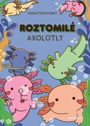 Roztomilé axolotly - Veselé maľovanky