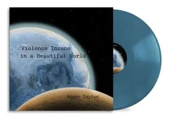 Taylor Roger - Violence Insane In A Beautiful World (Blue) LP - Roger Taylor