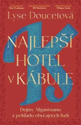 Najlepší hotel v Kábule - Lyse Doucet