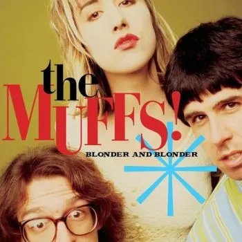 Muffs, The - Blonder And Blonder (Opaque Red) LP - The Muffs
