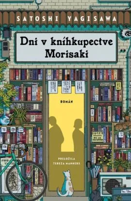 Dni v kníhkupectve Morisaki - Satoshi Yagisawa