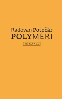Polyméri - Radovan Potočár